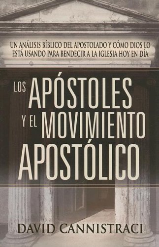 Sp - Los Apostoles Y El Movimiento Apostolico PB - David Cannistraci
