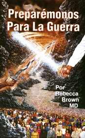 Sp - Preparemonos Para La Guerra (Prepare For War) PB - Rebecca Brown