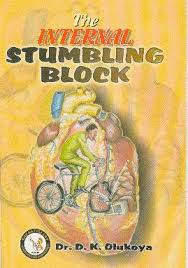 The Internal Stumbling Block PB  - D K Olukoya