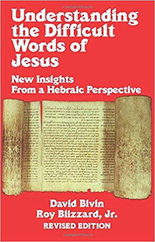 Understanding The Difficult Words Of Jesus PB - David Bivin & Roy Blizzard, Jr