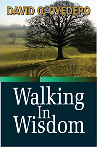 Walking In Wisdom PB - David O Oyedepo