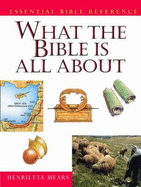 What The Bible Is All About HB - Henrietta Mears