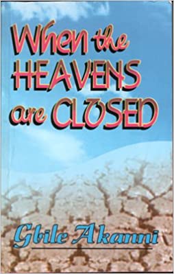 When The Heavens Are Closed PB - Gbile Akanni