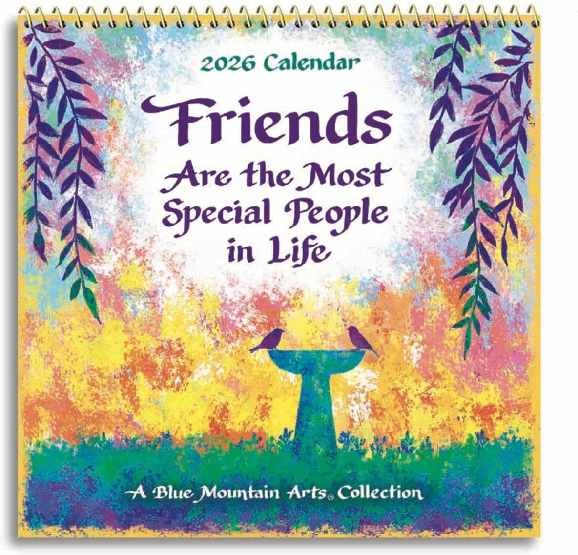 2026 Calendar: Friends Ar The Most Special People In Life PB - Blue Mountain Arts