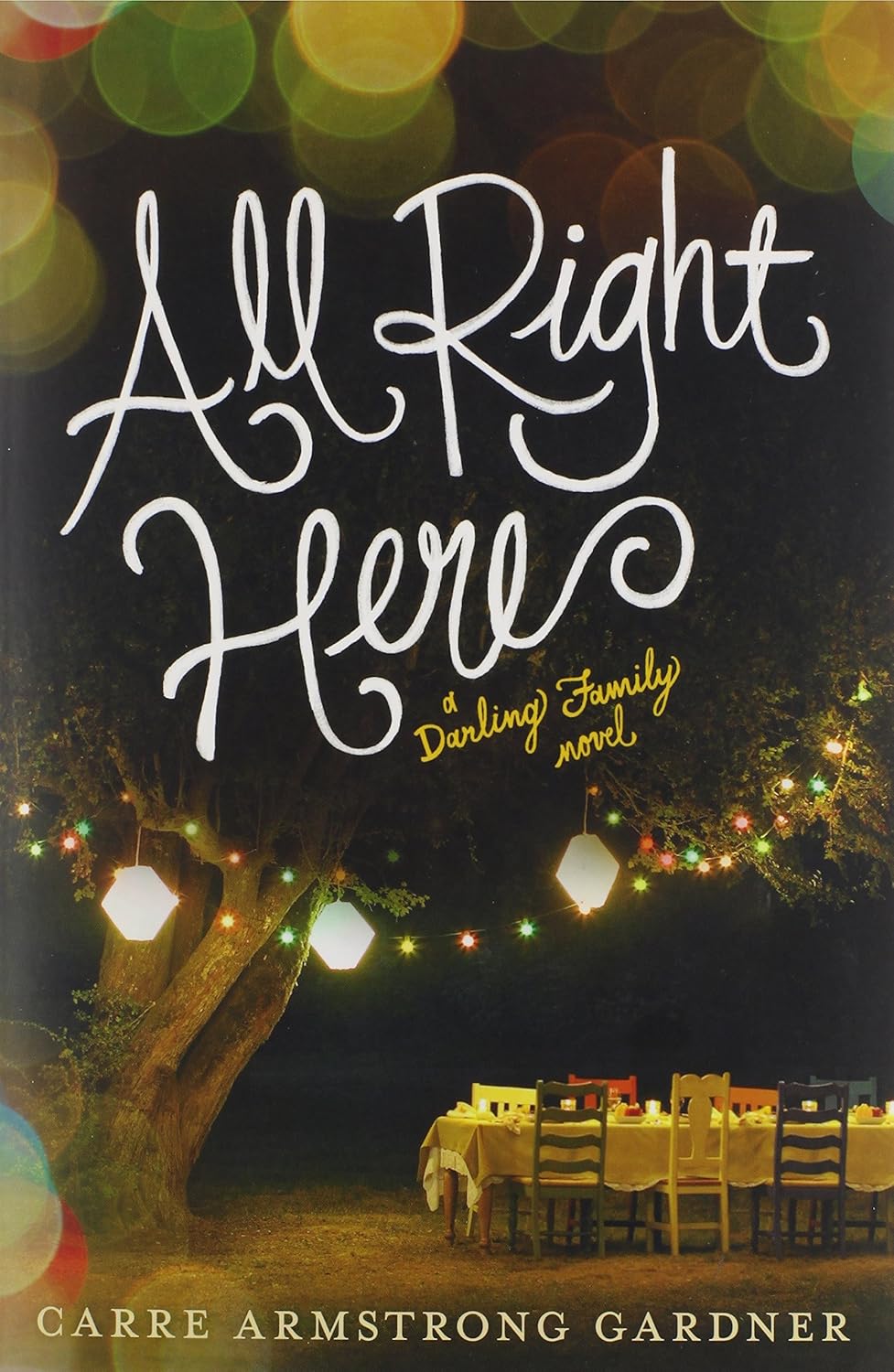 All Right Here PB - Carre Armstrong Gardner