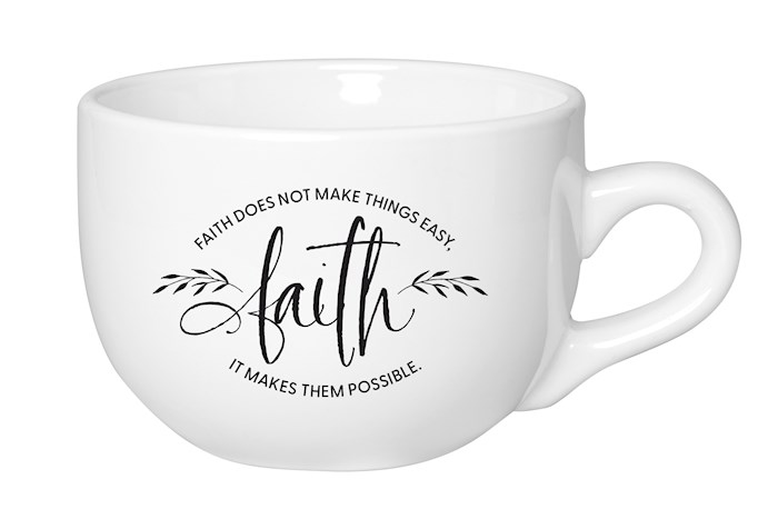 Designer Mugs-Jumbo-Faith Does Not Make Things - Dexsa