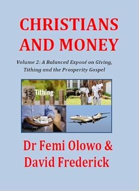 Christians and Money Volume 2 PB - Femi Olowo & David Frederick