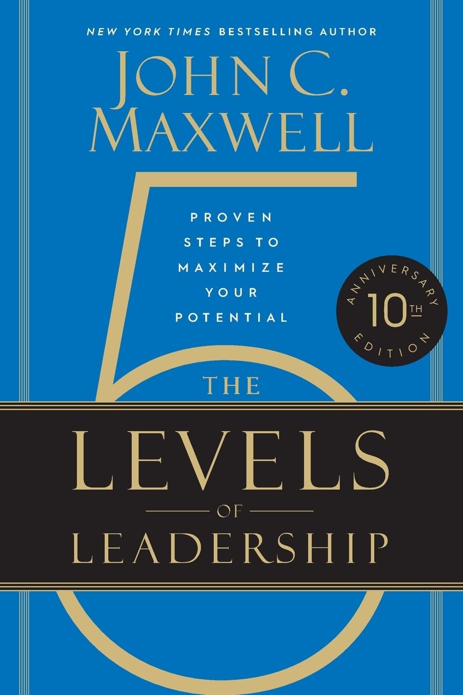 The 5 Levels Of Leadership HB - John C Maxwell