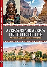 Africans And Africa In The Bible PB - Tim Welch