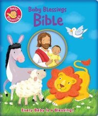 Baby Blessings Bible Board Book - Alice Joyce Davidson