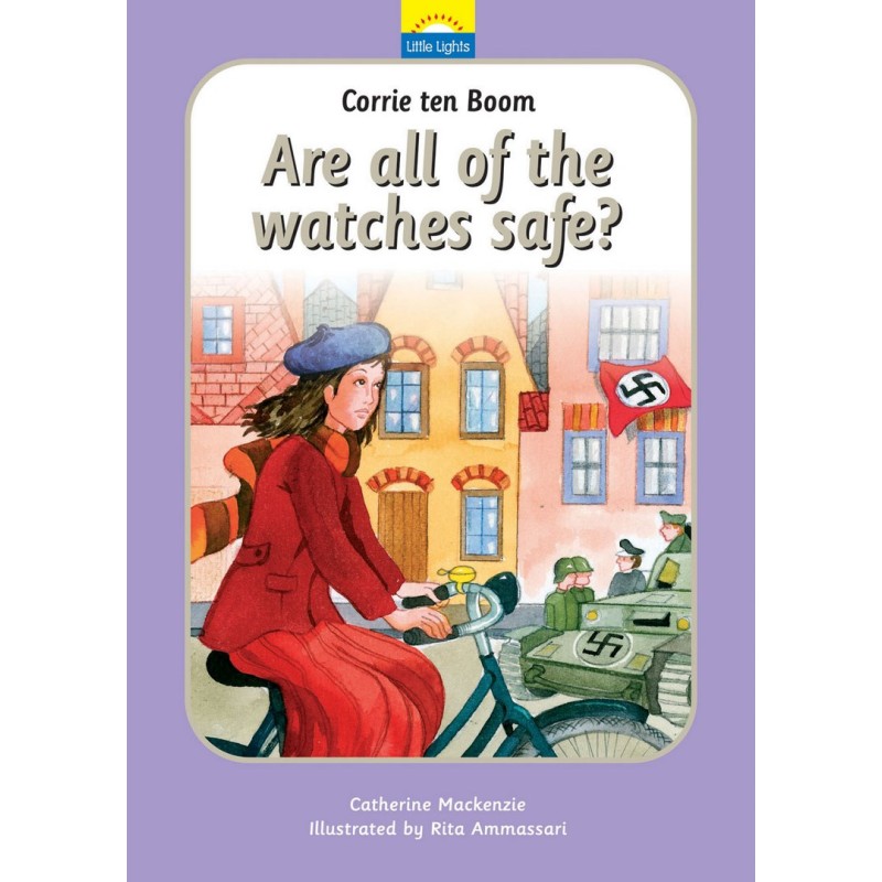 Corrie Ten Boom: Are all the Watches Safe? HB - Catherine MacKenzie