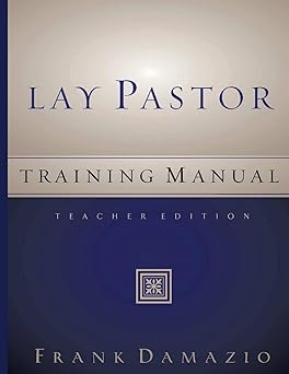 Lay Pastor Training Manual: Teacher Edition PB - Frank Damazio